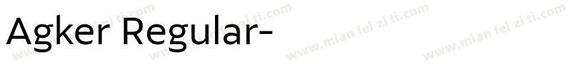 Agker Regular字体转换